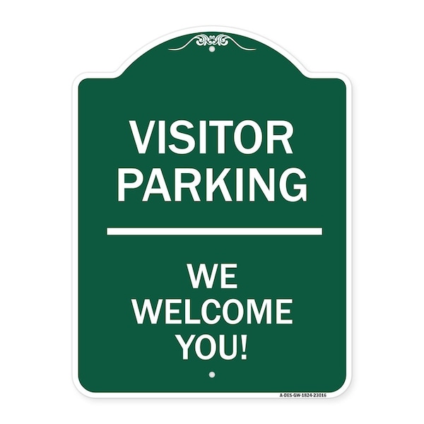 Signmission Reserved Parking Visitor Parking We Welcome You!, Green & White Alum, 18" x 24", GW-1824-23016 A-DES-GW-1824-23016 - main